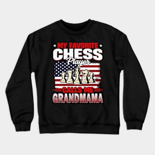 My Chess Player Calls Me Grandmama Grandma Crewneck Sweatshirt